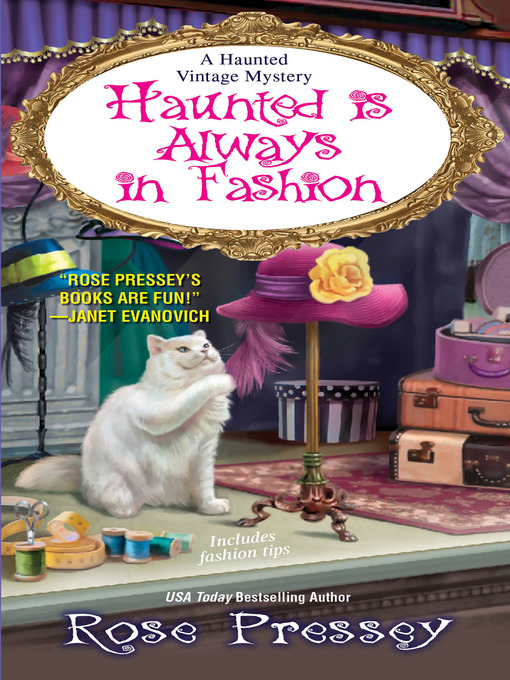 Title details for Haunted Is Always in Fashion by Rose Pressey - Available